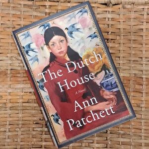 NWOT The Dutch House by Ann Patchett - Hardcover - WWII Historical Fiction